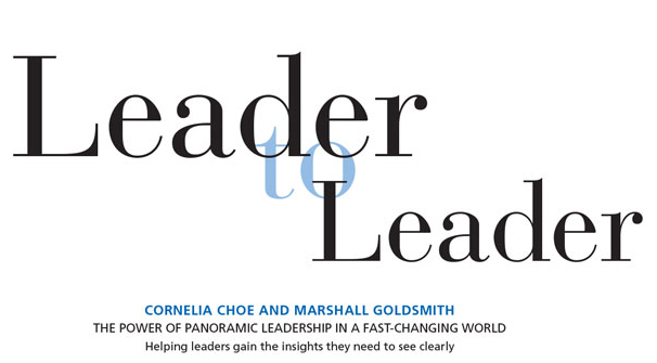The Power of Panoramic Leadership in a Fast-Changing World
